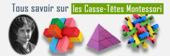 Tout savoir sur les Casse-Têtes Montessori :